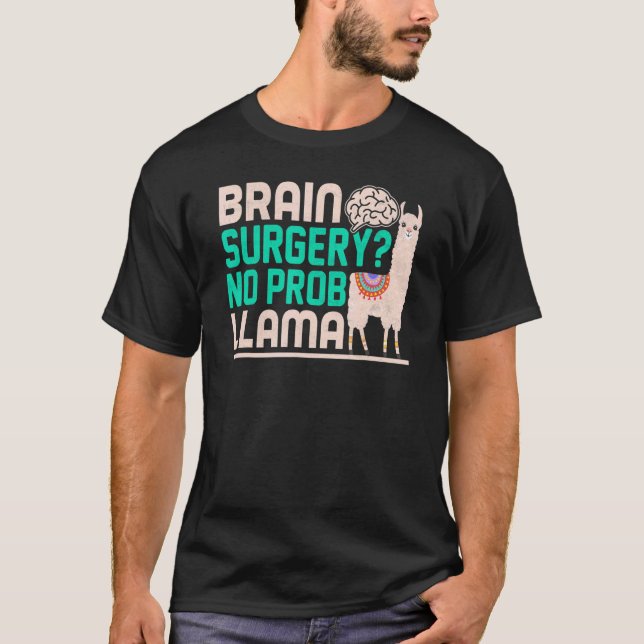 Hirnoperation Kein Problem Lama  Hirnoperation Übe T-Shirt (Vorderseite)