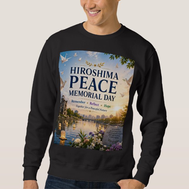 Hiroshima-Friedensgedenktag |  Sweatshirt (Vorderseite)