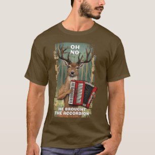 Hirsche spielen Akkordeon American West lustige Ja T-Shirt