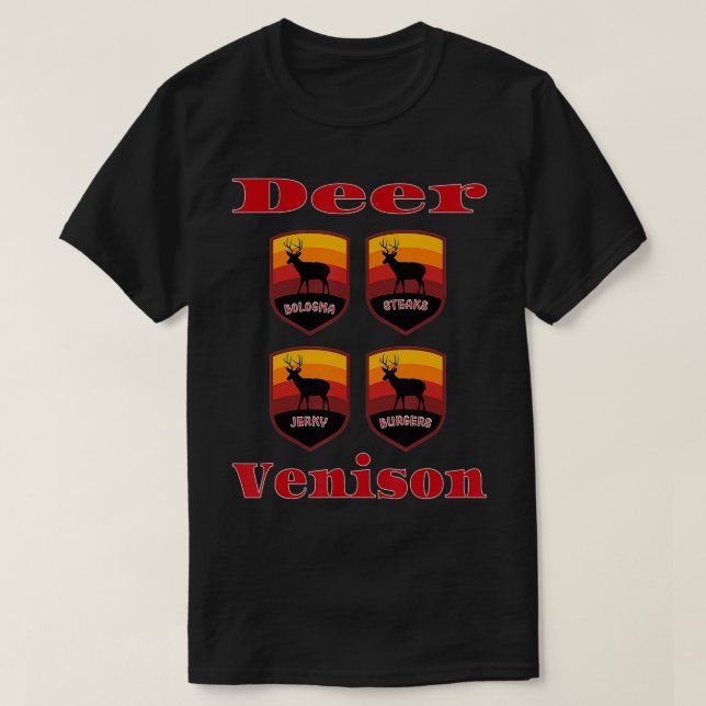 Hirschfleisch für das Abendessen Venison Retro T-Shirt (Design vorne)