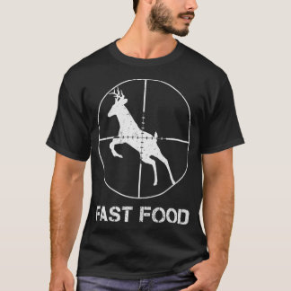 Hirschjagd Fast Food Funny Gift für Jäger Chri T-Shirt