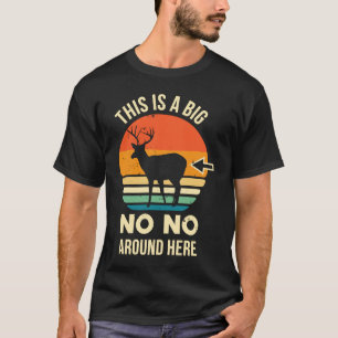 Hirschjagd Hirschjäger Hirscharsch T-Shirt