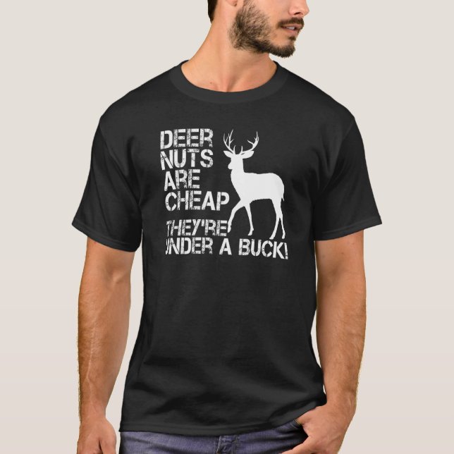 Hirschjagd Jäger Hirschnuts sind billig, sie sind  T-Shirt (Vorderseite)