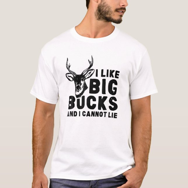 Hirschjagd Spaß Zitat Funny T-Shirt (Vorderseite)