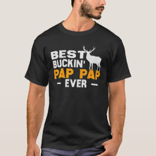 Hirschjagd Vatertag Geschenk Bester Buckin' Pap T-Shirt