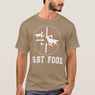 Hirschjagdsaison Funny Hunter Fast Food T-Shirt
