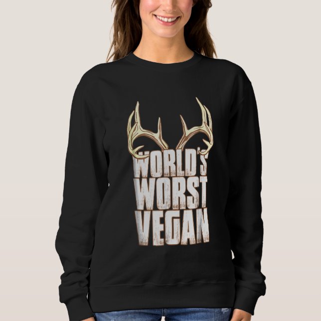 Hirschjagdwelten am schlimmsten Vegan Sweatshirt (Vorderseite)
