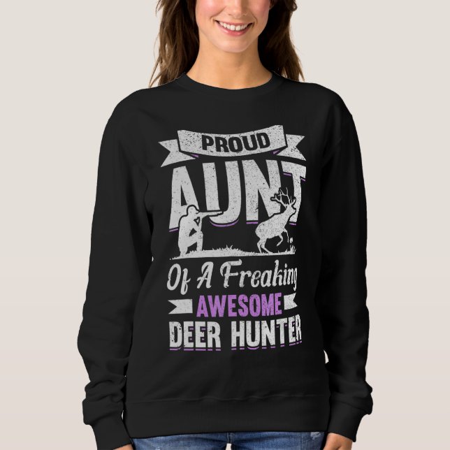 Hirschjäger Jägersaison Huntsman Tante Sweatshirt (Vorderseite)