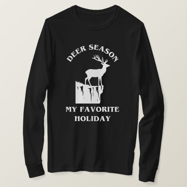Hirschsaison ist mein Lieblingstag | Hirschjagd T-Shirt (Design vorne)