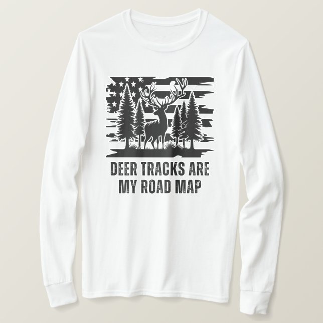 Hirschspuren sind meine Roadmap | Hirschjagd T-Shirt (Design vorne)