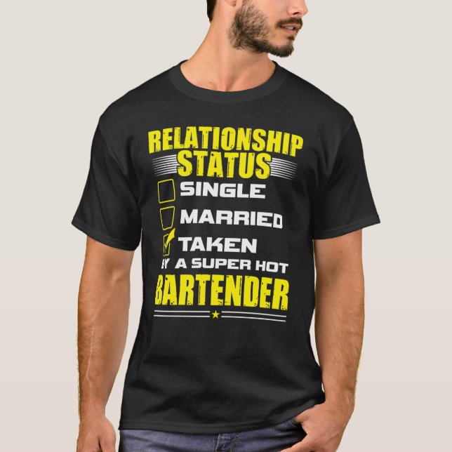 His and Her  Idea Bartender Relationship Status T-Shirt (Vorderseite)