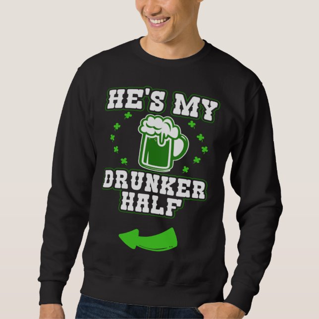 His and Hers Matching Irish Drinking Outfit St Pat Sweatshirt (Vorderseite)