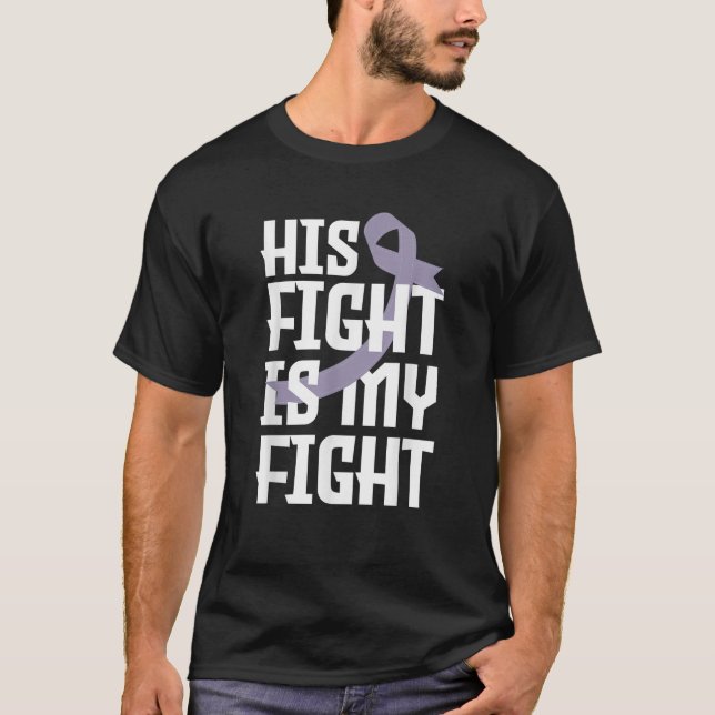 His Fight Is My Fight Husband Testicular Cancer Aw T-Shirt (Vorderseite)