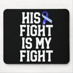 His Fight Is My Fight Hydrocephalus Awareness Blue Mousepad