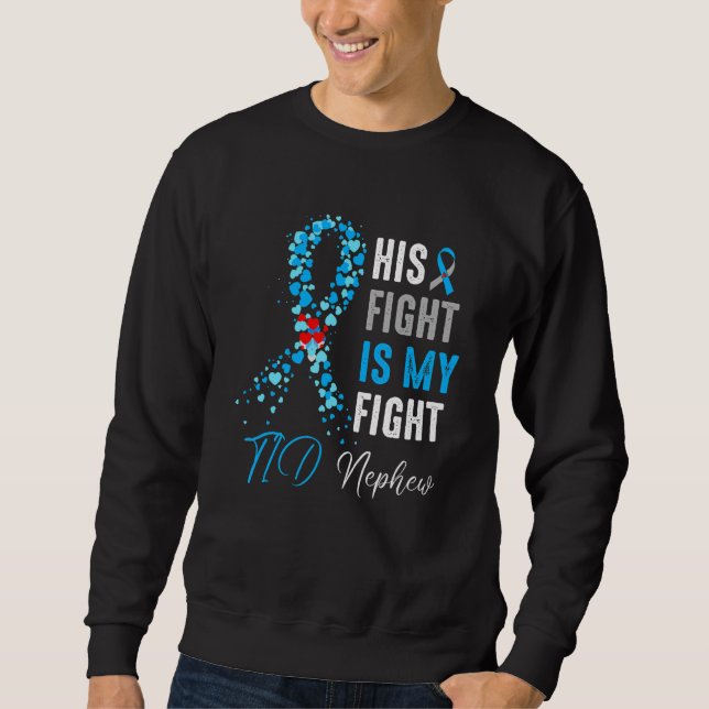 His Fight is My Fight T1D Nephew Diabetes Awarenes Sweatshirt (Vorderseite)