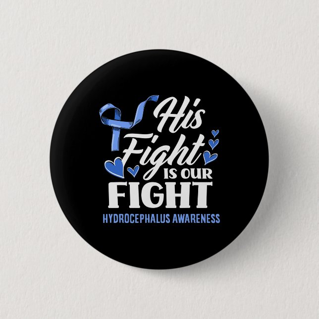 His Fight is Our Fight Son Grandson Hydrocephalus Button (Vorderseite)