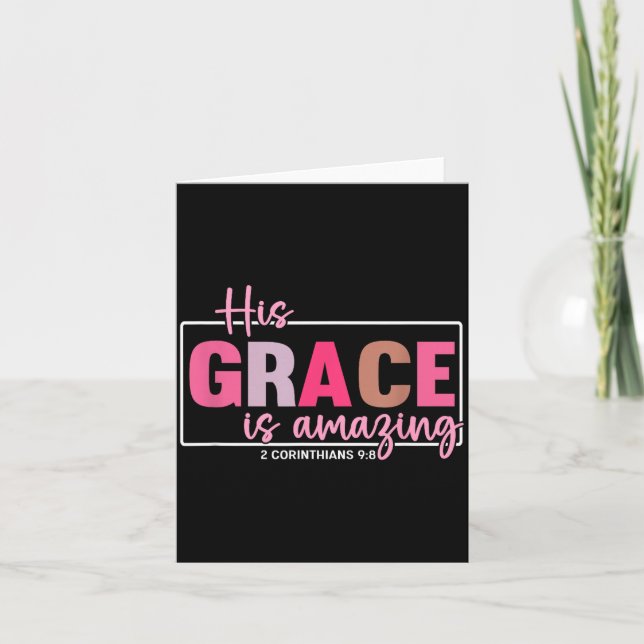 His Grace Is Amazing - 2 Corinthians 9_8  Karte (Vorderseite)