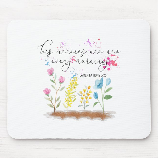 His Mercies Are New Every Morning Religious Christ Mousepad (Vorne)