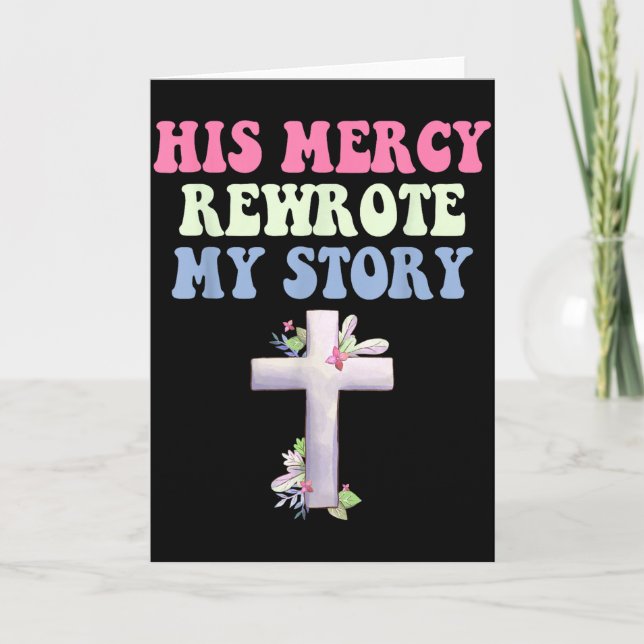 His Mercy Rewrote My Story Christian Design  Karte (Vorderseite)