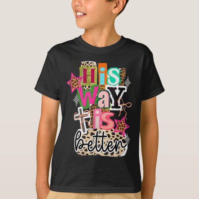His Way Is Better Leopard Christian Jesus Bible Ve T-Shirt (Vorderseite)