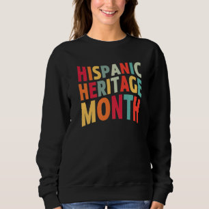 Hispanic Heritage Monat 2022 National Latino Count Sweatshirt