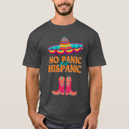 Hispanic Heritage Monat Keine Panik Hispanic Funny T-Shirt