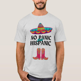 Hispanic Heritage Monat Keine Panik Hispanic Funny T-Shirt