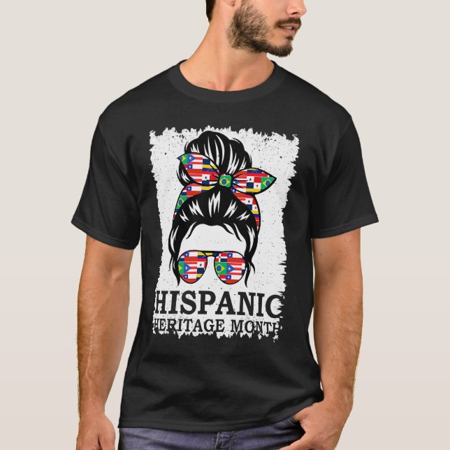 Hispanic Heritage Month Messy Bun T-Shirt (Vorderseite)
