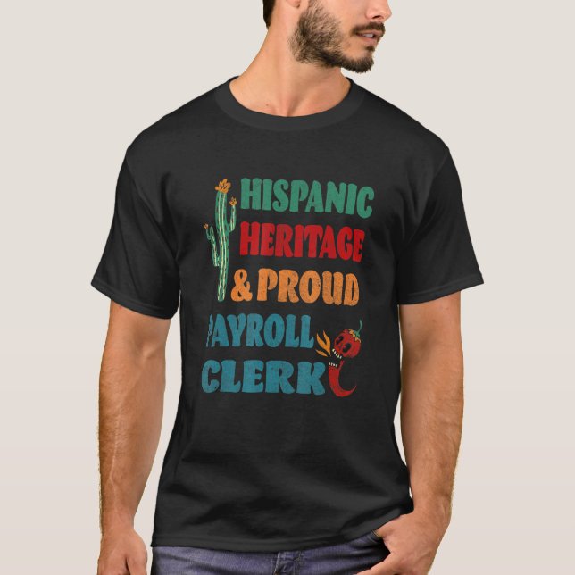 Hispanic Heritage & Proud Gehaltsleiter T-Shirt (Vorderseite)