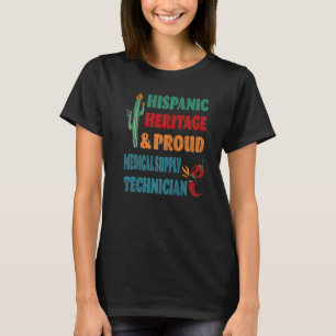 Hispanic Heritage & Proud Medizin Technologie T-Shirt