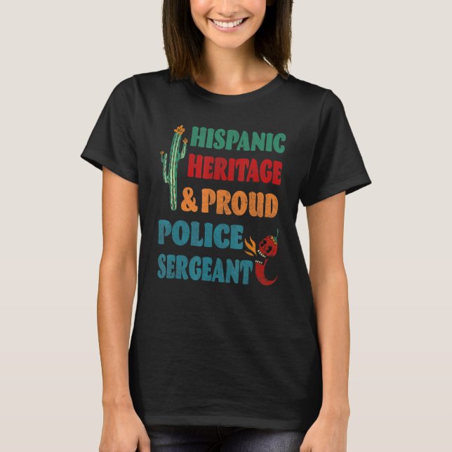 Hispanic Heritage & Proud Police Sergeant T-Shirt (Vorderseite)