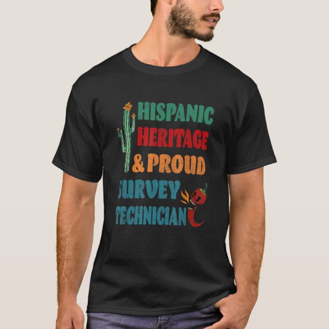 Hispanic Heritage & Proud Survey Techniker T-Shirt (Vorderseite)