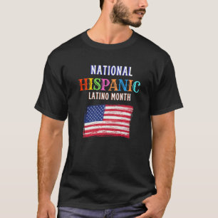Hispanic Zeremonie Monat Prideful Latin Spanish Am T-Shirt