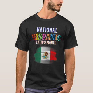 Hispanic Zeremonie Monat Prideful Latin Spanish Am T-Shirt
