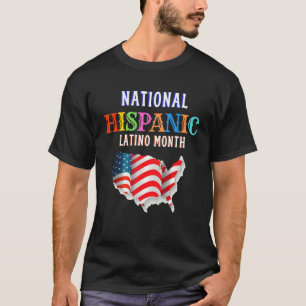 Hispanic Zeremonie Monat Prideful Latin Spanish Am T-Shirt