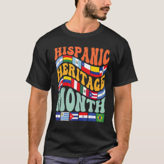 Hispanischer Kulturerbe Monat Latino Länder Flagge T-Shirt