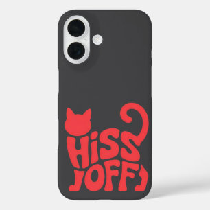 "Hiss Off – Katzen-Typografie-Design" iPhone 16 Hülle