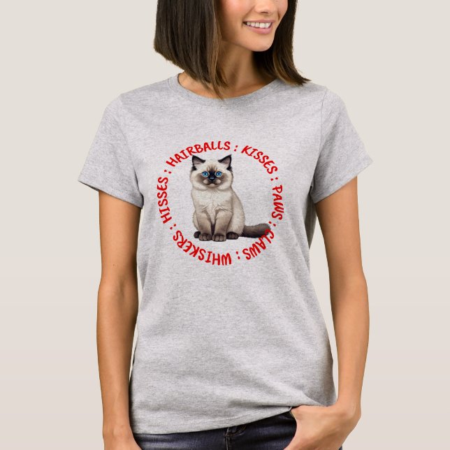 Hisses and Kisses, Birman Cat T-Shirt (Vorderseite)