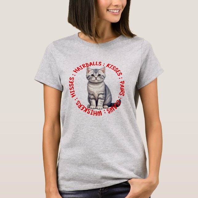 Hisses and Kisses, Britische kurze Haarkatze T-Shirt (Vorderseite)
