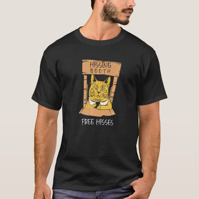 Hissing Booth Free Hisses Cat Owner Kitten T-Shirt (Vorderseite)