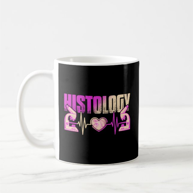 Histology I Liebe Histology for Histologist Techno Kaffeetasse (Links)