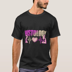 Histology I Liebe Histology for Histologist Techno T-Shirt