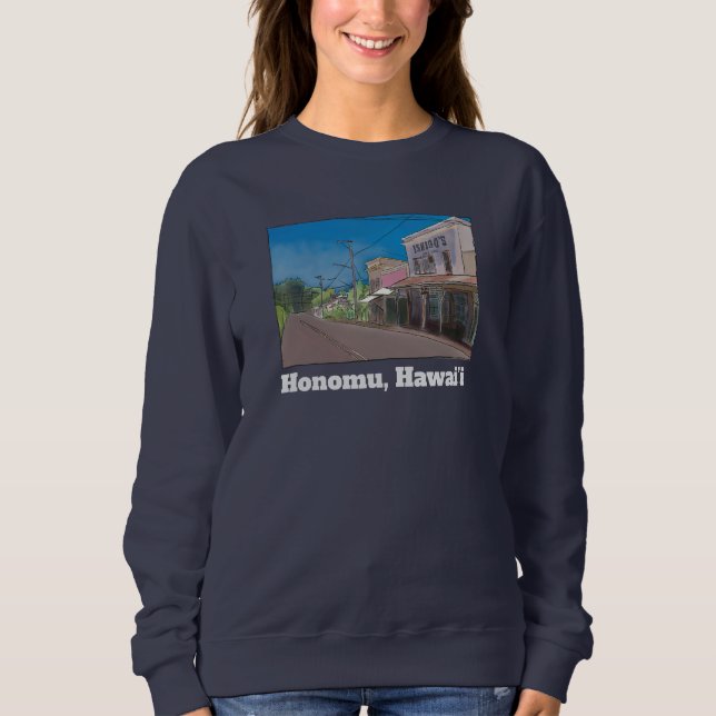 Historical Hawaii Plantation Town Honomu Nostalgic Sweatshirt (Vorderseite)
