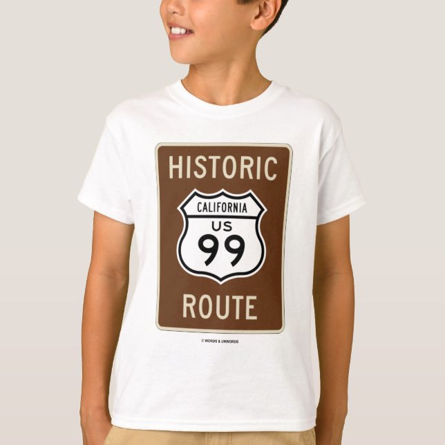 Historische Weg US-Landstraße 99 (Kalifornien) T-Shirt (Vorderseite)
