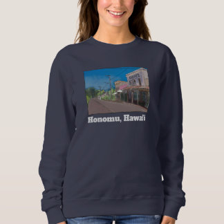 Historischer hawaiianischer Plantagenort Honomu No Sweatshirt
