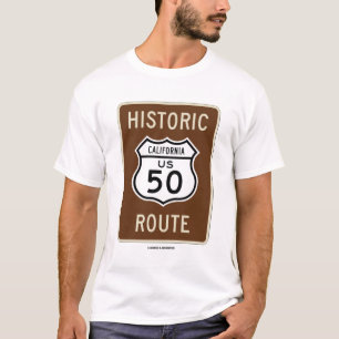 Historischer Weg Kaliforniens US 50 (Zeichen) T-Shirt