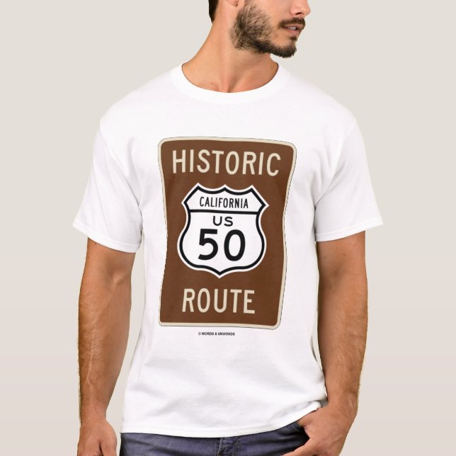 Historischer Weg Kaliforniens US 50 (Zeichen) T-Shirt (Vorderseite)