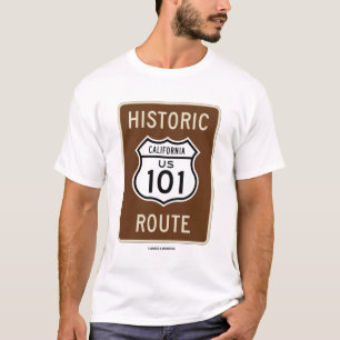 Historischer Weg US 101 (Transport-Zeichen) T-Shirt