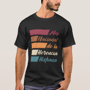 Historisches Erbe Month Mes Nacional De La Herenci T-Shirt