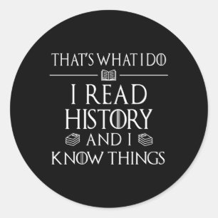 History Book Reader I Read History Know Dinge Runder Aufkleber